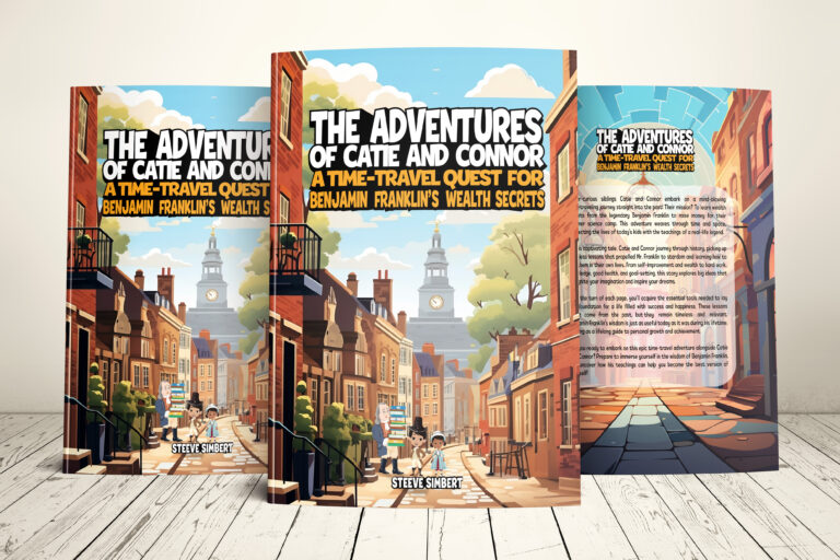 New Tween Book Launch: The Adventures of Catie and Connor: A Time-Travel Quest for Benjamin Franklin’s Wealth Secrets